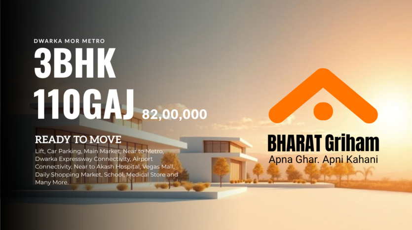 3bhk 110gaj, near dwarka mor metro, flats for sale