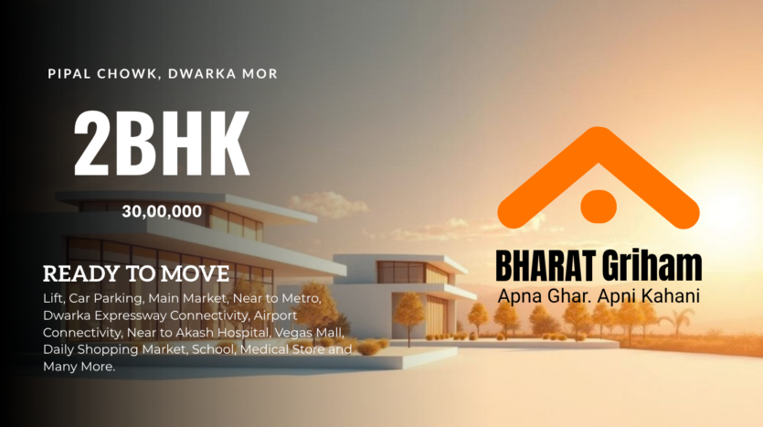 2BHK Flat to Sale Near Dwarka Mor Metro, Bharat Griham